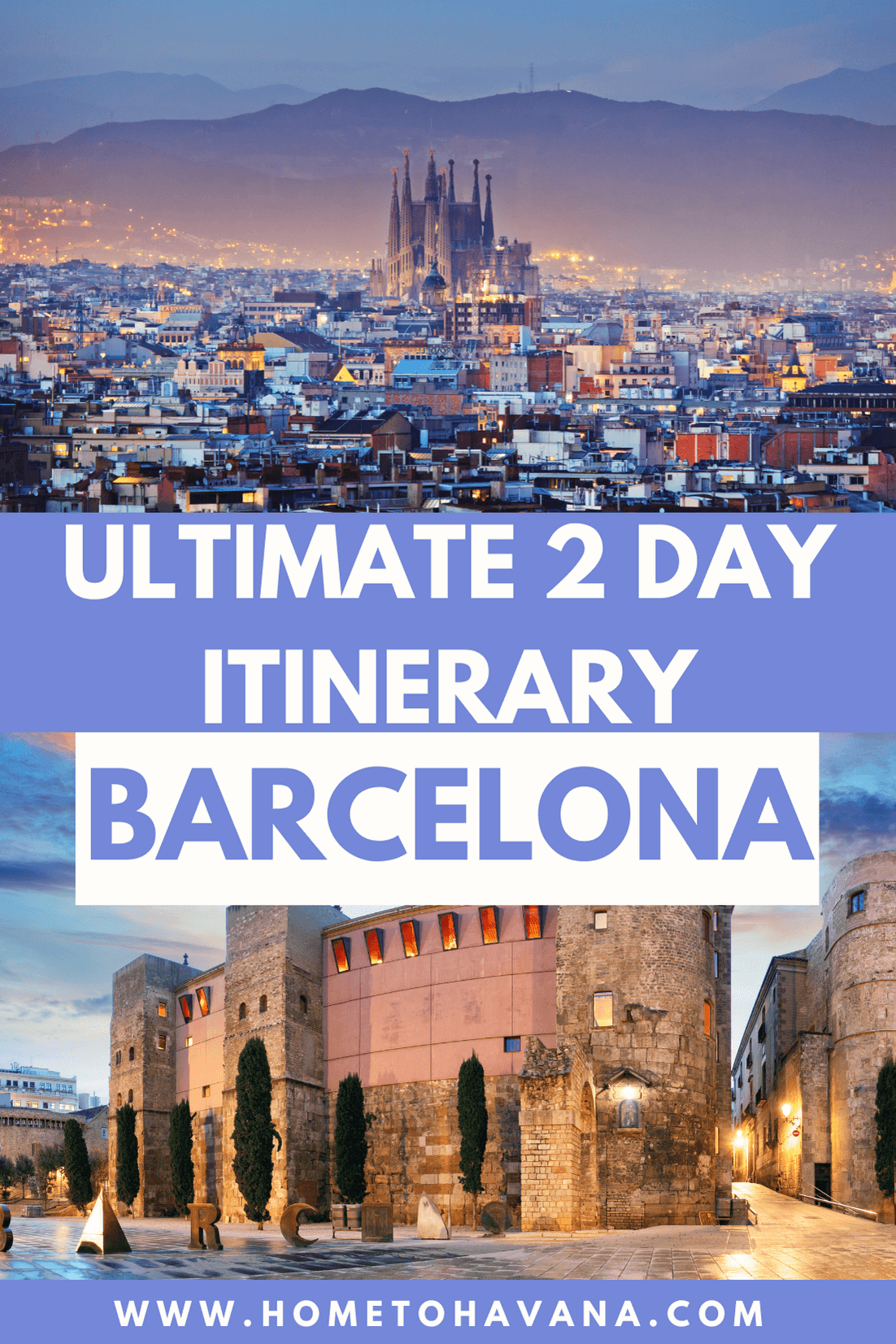 Rather than writing one set itinerary, here are four options on how to spend your time. 2 Days In Barcelona The Ultimate Barcelona Itinerary Home To Havana